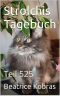 [Strolchis Tagebuch 525] • Strolchis Tagebuch · Teil 525